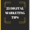 Image displaying a vibrant and engaging Canva template titled '25 Tips for Digital Marketing', featuring eye-catching graphics and typography, perfect for sharing valuable insights and strategies in digital marketing.