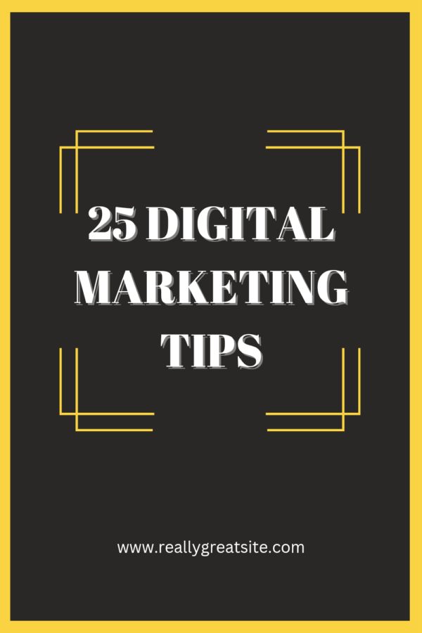 Image displaying a vibrant and engaging Canva template titled '25 Tips for Digital Marketing', featuring eye-catching graphics and typography, perfect for sharing valuable insights and strategies in digital marketing.